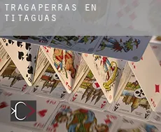 Tragaperras en  Titaguas