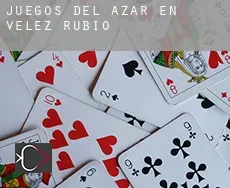 Juegos del azar en  Velez Rubio