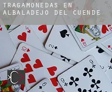 Tragamonedas en  Albaladejo del Cuende