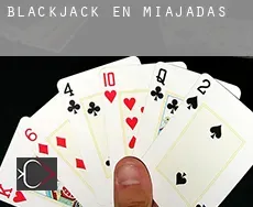 Blackjack en Miajadas