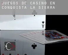 Juegos de casino en  Conquista de la Sierra