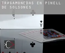 Tragamonedas en  Pinell de Solsonès