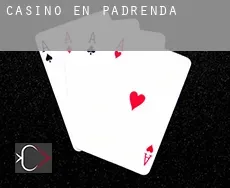 Casino en  Padrenda