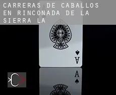 Carreras de caballos en  Rinconada de la Sierra (La)