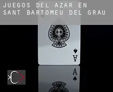 Juegos del azar en  Sant Bartomeu del Grau