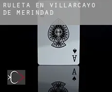 Ruleta en Villarcayo de Merindad de Castilla la Vieja