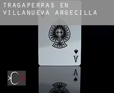 Tragaperras en  Villanueva de Argecilla