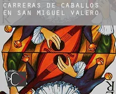 Carreras de caballos en  San Miguel de Valero