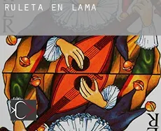Ruleta en  Lama