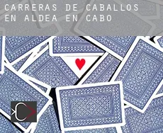 Carreras de caballos en  Aldea en Cabo