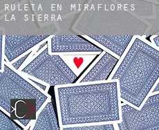 Ruleta en  Miraflores de la Sierra