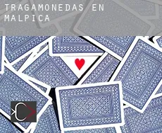 Tragamonedas en  Malpica