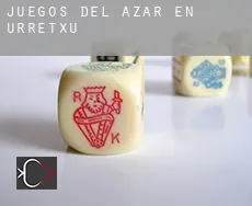 Juegos del azar en  Urretxu