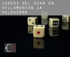 Juegos del azar en  Villamontán de la Valduerna
