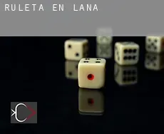 Ruleta en  Lana