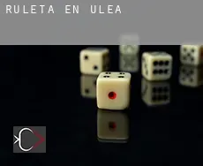 Ruleta en Ulea