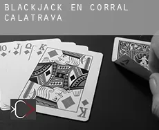 Blackjack en Corral de Calatrava