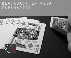 Blackjack en  Vega de Espinareda