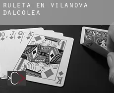 Ruleta en  Vilanova d'Alcolea