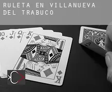 Ruleta en  Villanueva del Trabuco