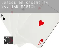 Juegos de casino en  Val de San Martín
