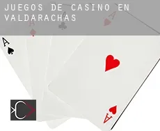Juegos de casino en  Valdarachas