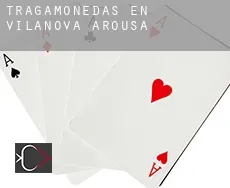 Tragamonedas en Vilanova de Arousa