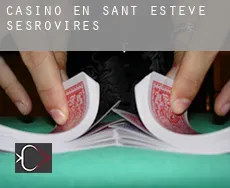 Casino en  Sant Esteve Sesrovires