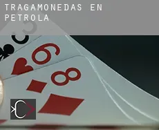 Tragamonedas en  Pétrola