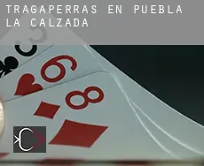 Tragaperras en  Puebla de la Calzada