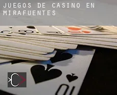 Juegos de casino en  Mirafuentes