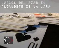 Juegos del azar en Alcaudete de la Jara