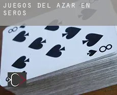 Juegos del azar en  Seròs