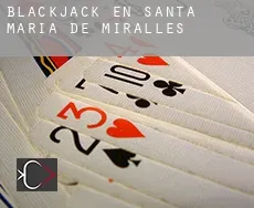 Blackjack en  Santa Maria de Miralles