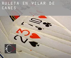 Ruleta en Vilar de Canes