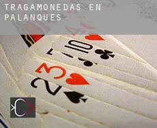 Tragamonedas en Palanques