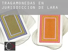 Tragamonedas en Jurisdicción de Lara