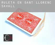 Ruleta en  Sant Llorenç Savall