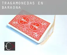 Tragamonedas en Baraona