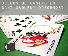 Juegos de casino en  Sant Sadurní d'Osormort