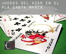 Juegos del azar en  El Pla de Santa Maria