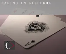 Casino en  Recuerda