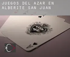 Juegos del azar en  Alberite de San Juan
