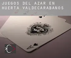 Juegos del azar en Huerta de Valdecarábanos