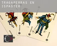 Tragaperras en Ispaster