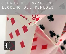 Juegos del azar en  Llorenç del Penedès