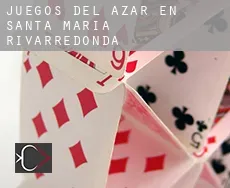Juegos del azar en  Santa María Rivarredonda
