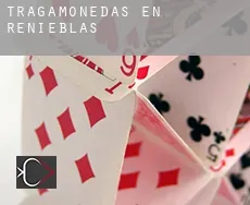 Tragamonedas en  Renieblas