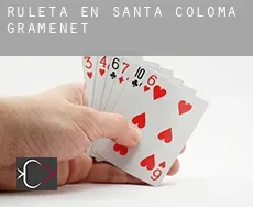 Ruleta en Santa Coloma de Gramenet