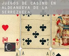 Juegos de casino en Aldeanueva de la Serrezuela